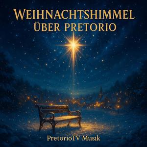 Weihnachtshimmel über Pretorio