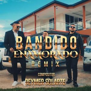 Bandido Enamorado (feat. Francisco Gómez & Charles La Firma) (Remix )
