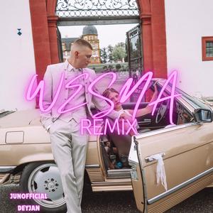 WESNA (REMIX by. deyjan)
