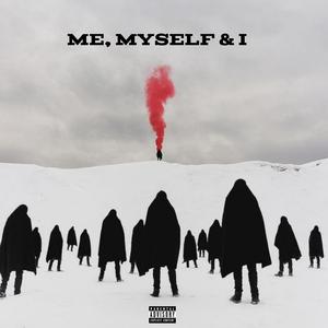 Me, Myself & I