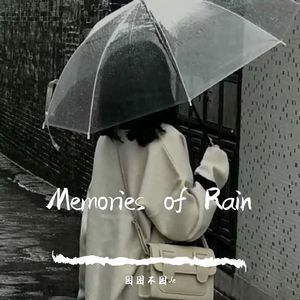 Memories of Rain