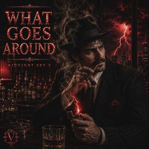 What Goes Around