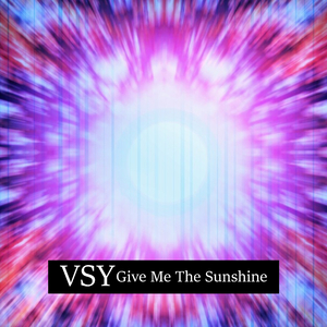 Give Me The Sunshine
