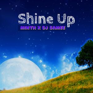 Shine Up