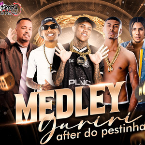 MEDLEY GURIRI (After Do Pestinha)