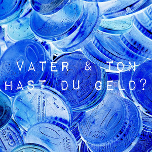 Hast Du Geld?