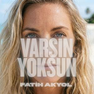 Varsın Yoksun