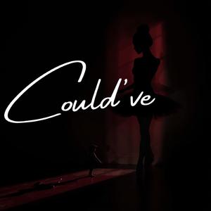 Could've