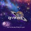 DJ FB OFC - Surra de Pau (feat. Mc Gw)