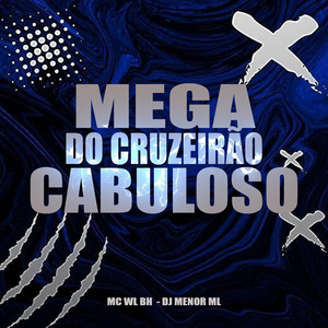 MEGA DO CRUZEIRÃO CABULOSO