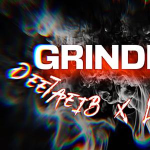 Grinders (feat. Lacro$$e)
