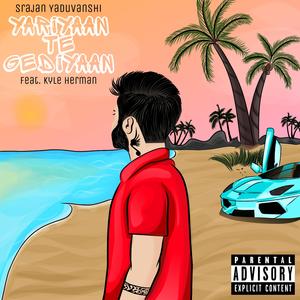 Yaariyan Te Gediyan (feat. Kyle Herman)