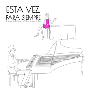 Esta Vez, Para Siempre