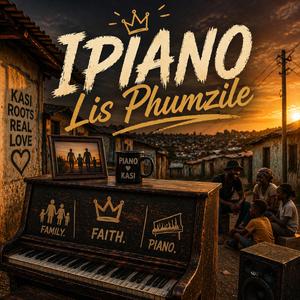 Ipiano Lis Phumzile (Amapiano )