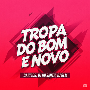 TROPA DO BOM E NOVO