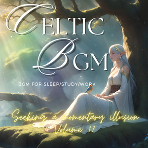 リラックス ケルト音楽 / Embraced by Green Silence
