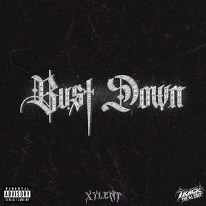 BUSTDOWN