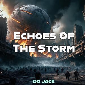 Echoes Of The Storm