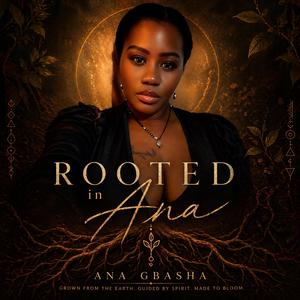 Rooted In Ana