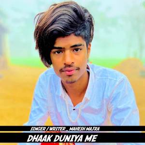 Dhaak Duniya Me
