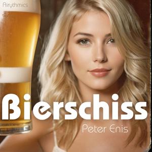 Bierschiss (feat. Peter Enis)