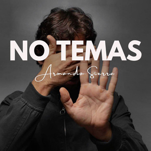 NO TEMAS