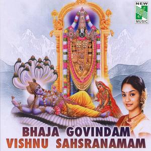 Bhaja Govindam Vishnu Sahsranamam, Pt. 1
