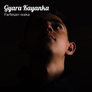 Gyara Kayanka