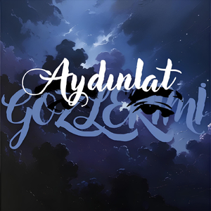 Aydınlat Gözlerimi