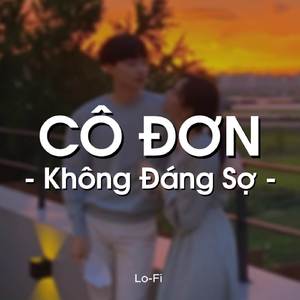 BEAT Cô Đơn Không Đáng Sợ (Lofi)