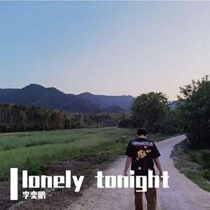 lonely tonight