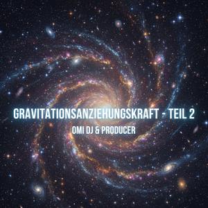 Gravitationsanziehungskraft - Teil 2
