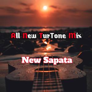 All New TurTone Mix New Sapata