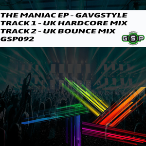 THE MANIAC (UK Bounce Mix)