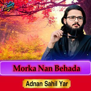 Morka Nan Behada