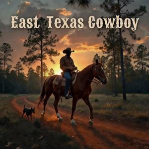 East Texas Cowboy