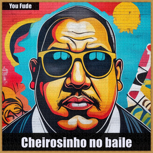 Cheirosinho no baile