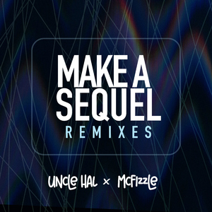 Make a Sequel (Latin Remix)