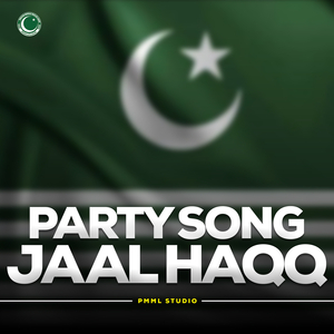 Ja Al Haqq (Party Song)