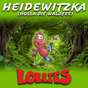 Heidewitzka (Holla die Waldfee)