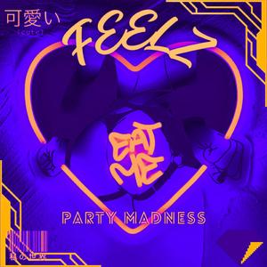 Party Madness (SLOWED)