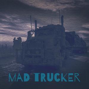 Mad Trucker