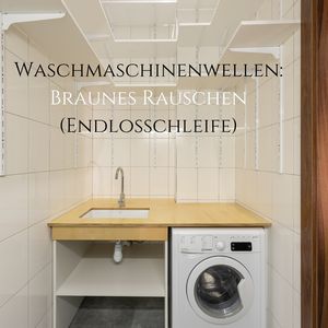 Saubere Tiefenentspannung: Braunes Rauschen (Endlosschleife)