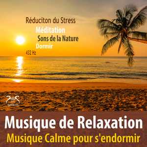 Musique de relaxation: Réduction du stress, musique calme pour s'endormir, 432Hz, méditation, sons de la nature, sommeil, partie 18