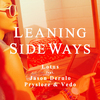Lotus - Leaning Sideways (feat. Jason Derulo, Pryslezz, Vedo) [Lotus Dance]