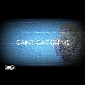 CANT CATCH ME (feat. J.T.M.A)