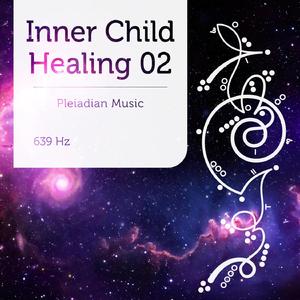 Inner Child Healing 02 639 Hz