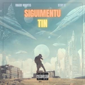 Siguimentu Tin (feat. Stay C)