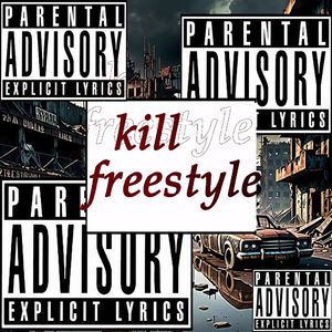 kill freestyle.prod.DEXTAH