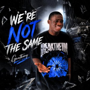 We're Not the Same